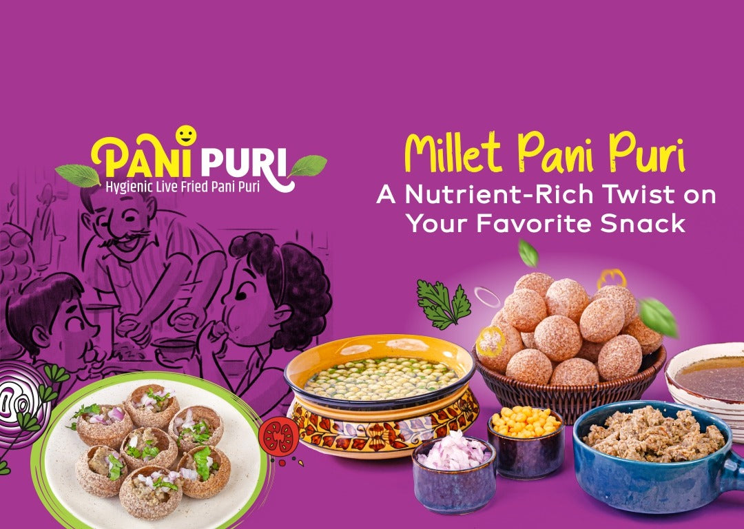 Millet Pani Puri: A Nutrient-Rich Snack